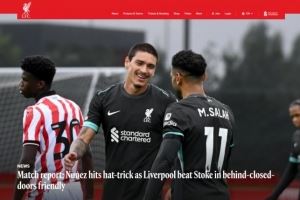 热身赛利物浦5-0斯托克城，努涅斯带帽，恩古莫哈、基耶萨建功